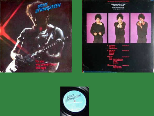 Bruce Springsteen - FOR YOU WHO WEREN'T THERE THAT NIGHT